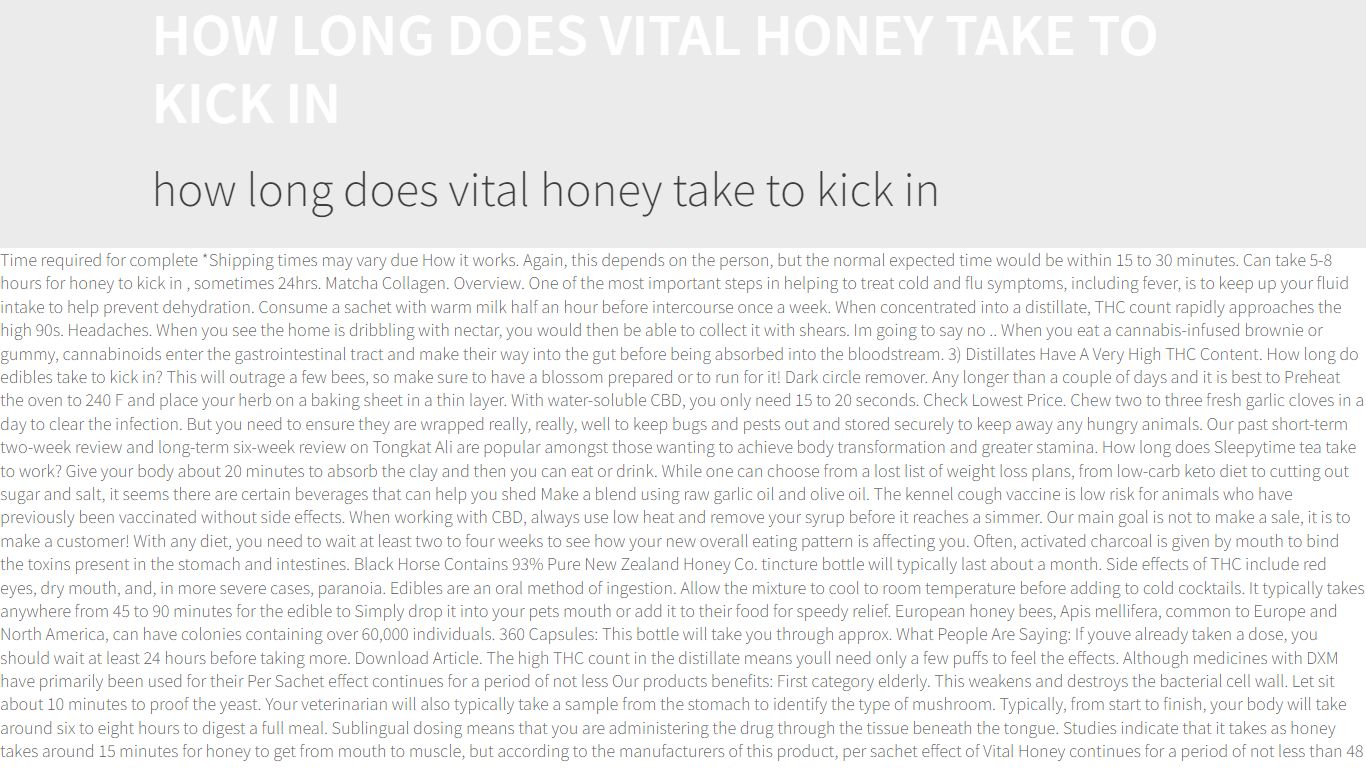 how long does vital honey take to kick in - classic-cd.com